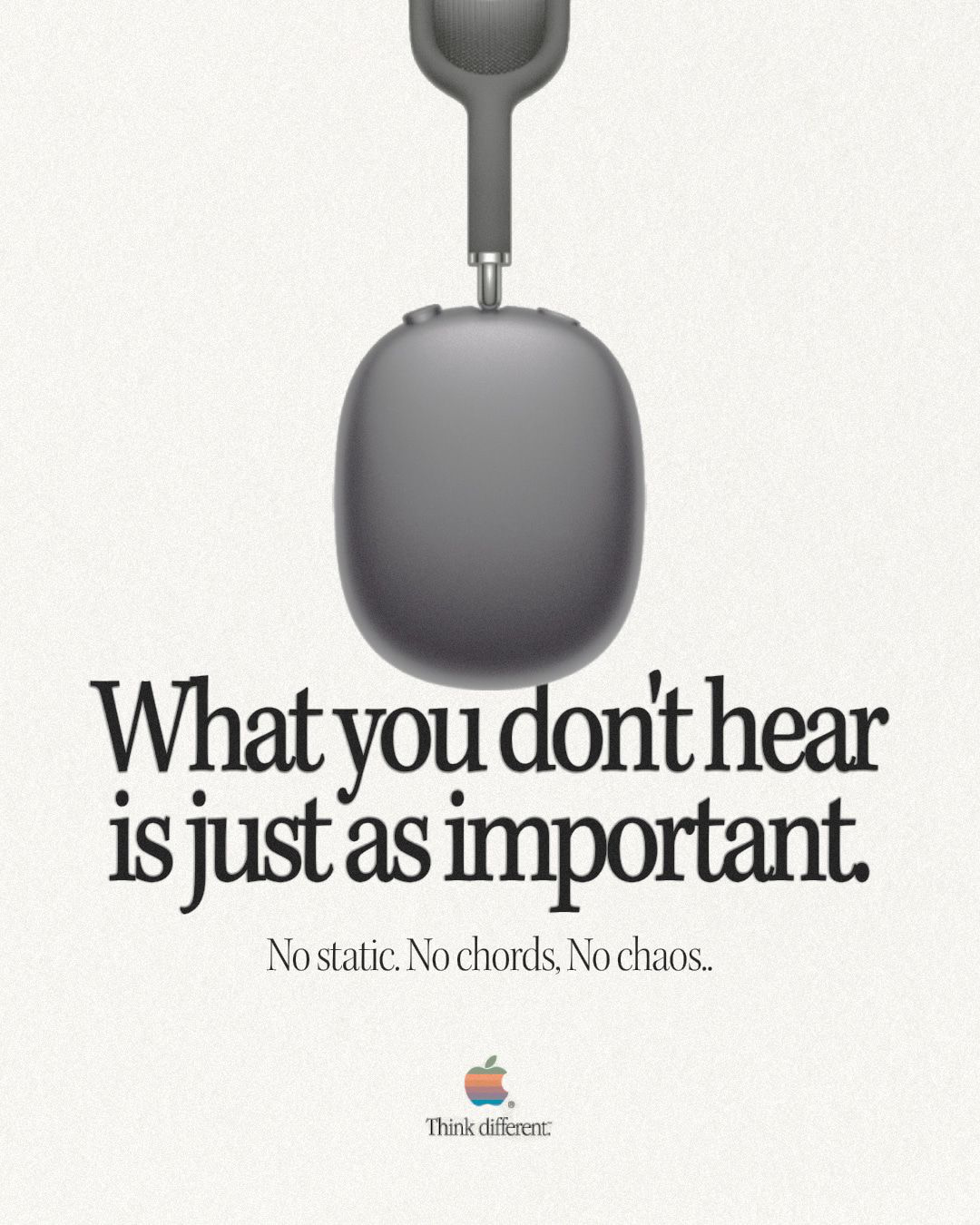 Apple headphones creative showing a gray headphone above the headline “What you don’t hear is just as important.”